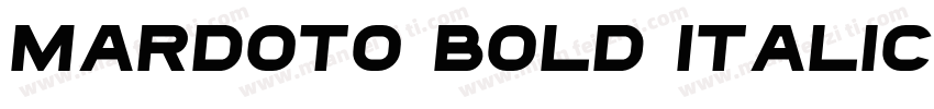 Mardoto Bold Italic字体转换